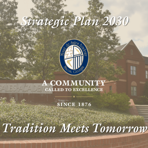 Mount de Sales Academy Unveils Bold Vision for the Future with Strategic Plan: Tradition Meets Tomorrow